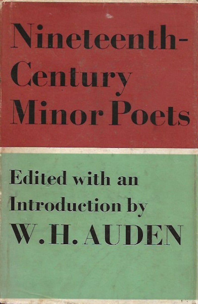 Nineteenth-Century Minor Poets by Auden, W.H. edits and introduces