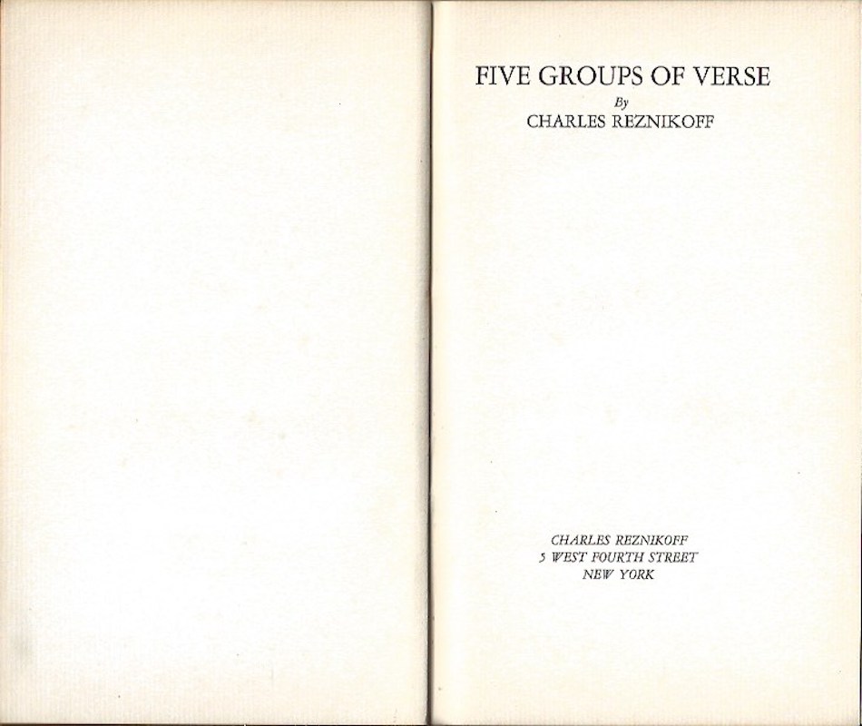 Five Groups of Verse by Reznikoff, Charles