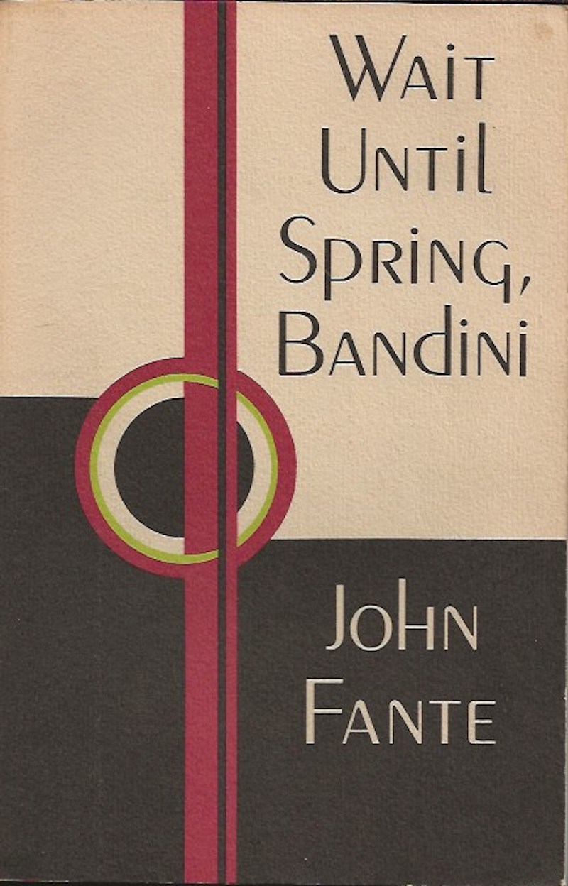 Wait Until Spring, Bandini by Fante, John