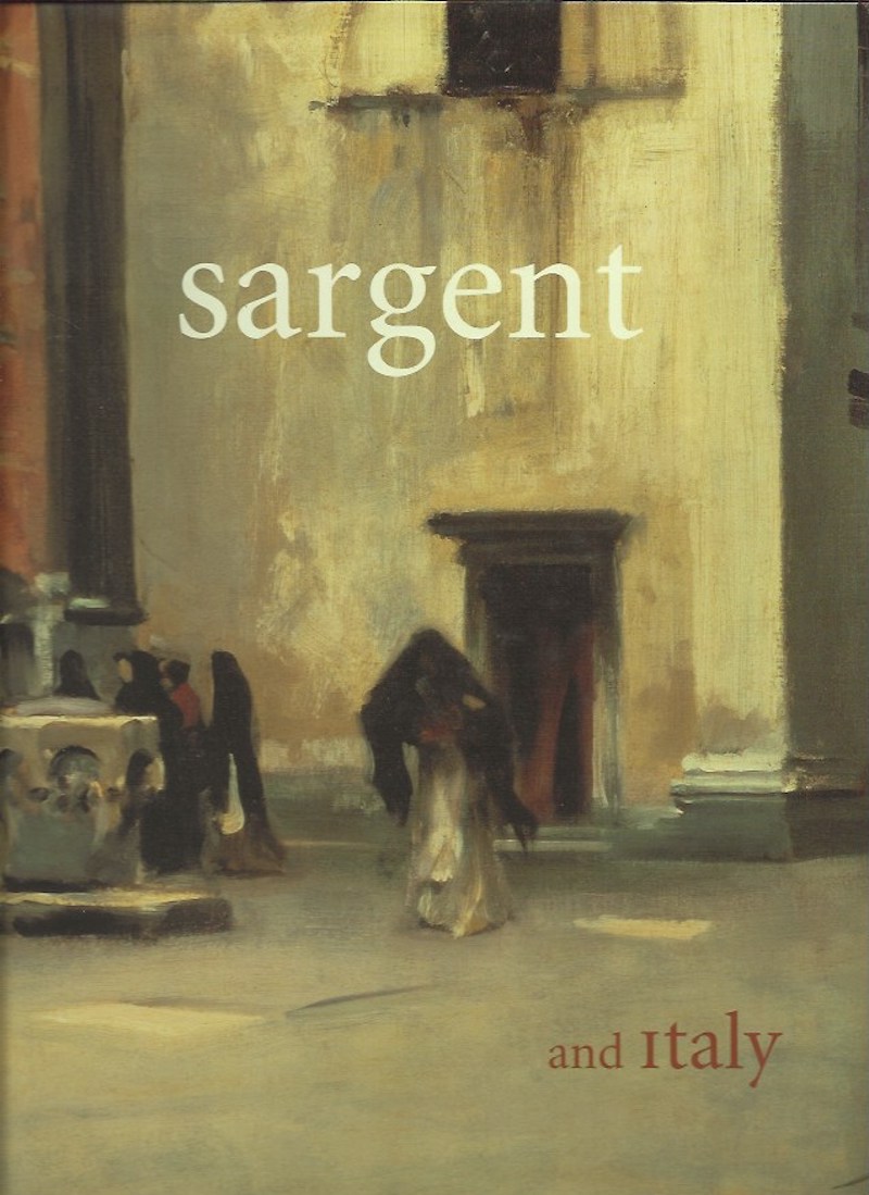 Sargent and Italy by Robertson, Bruce edits