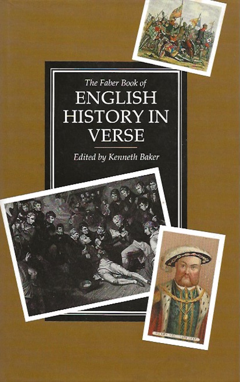 The Faber Book of English History in Verse by Baker, Kenneth edits