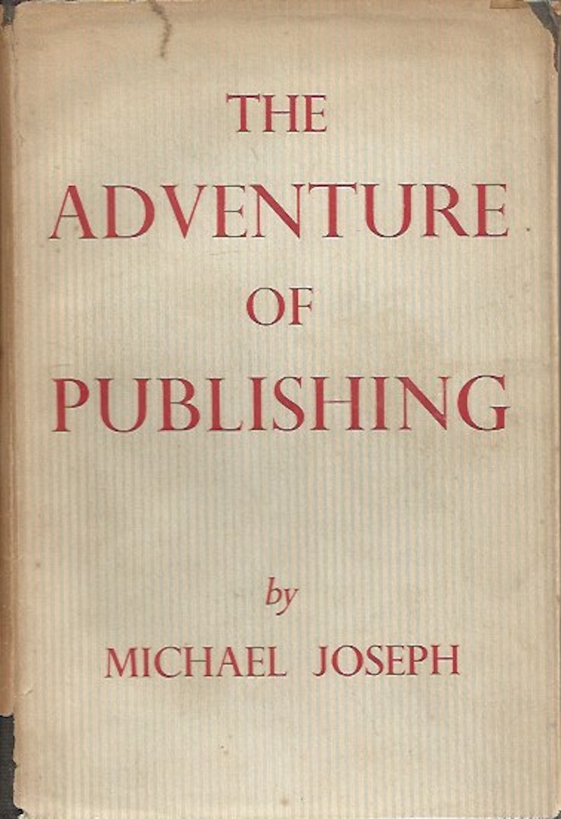 The Adventure of Publishing by Joseph, Michael