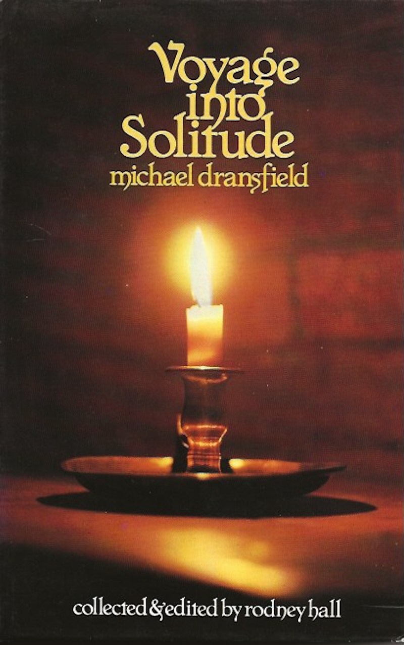 Voyage into Solitude by Dransfield, Michael