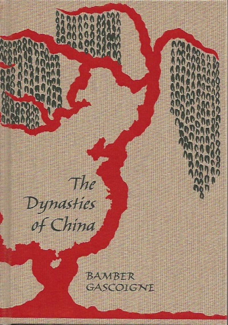 The Dynasties of China by Gascoigne, Bamber