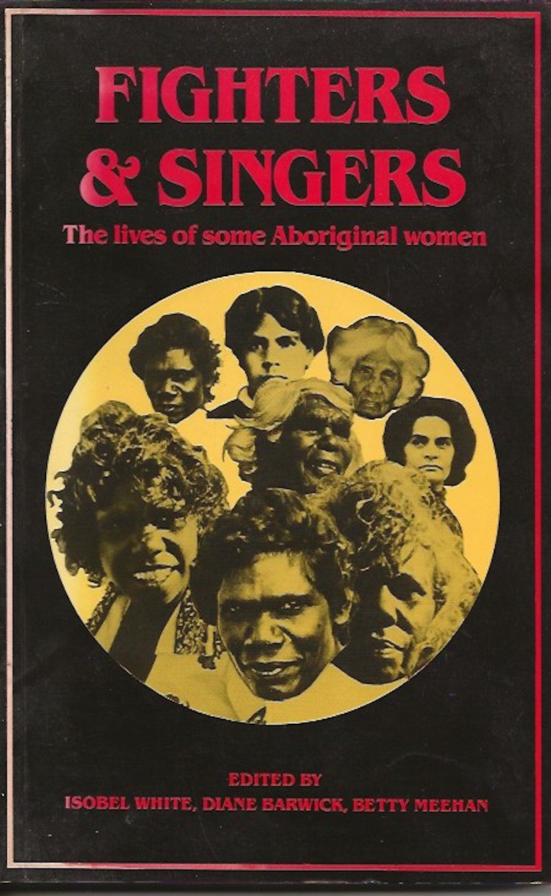 Fighters and Singers by White, Isobel, Diane Barwick, Betty Meehan edit