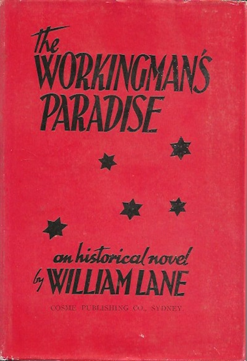 The Workingman's Paradise by Lane, William