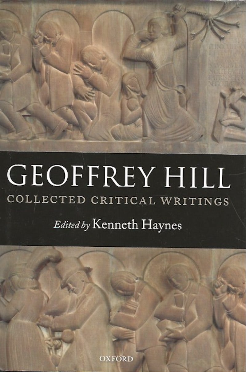 Collected Critical Writings by Hill, Geoffrey