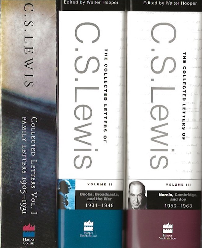 The Collected Letters of C.S. Lewis by Lewis, C.S.