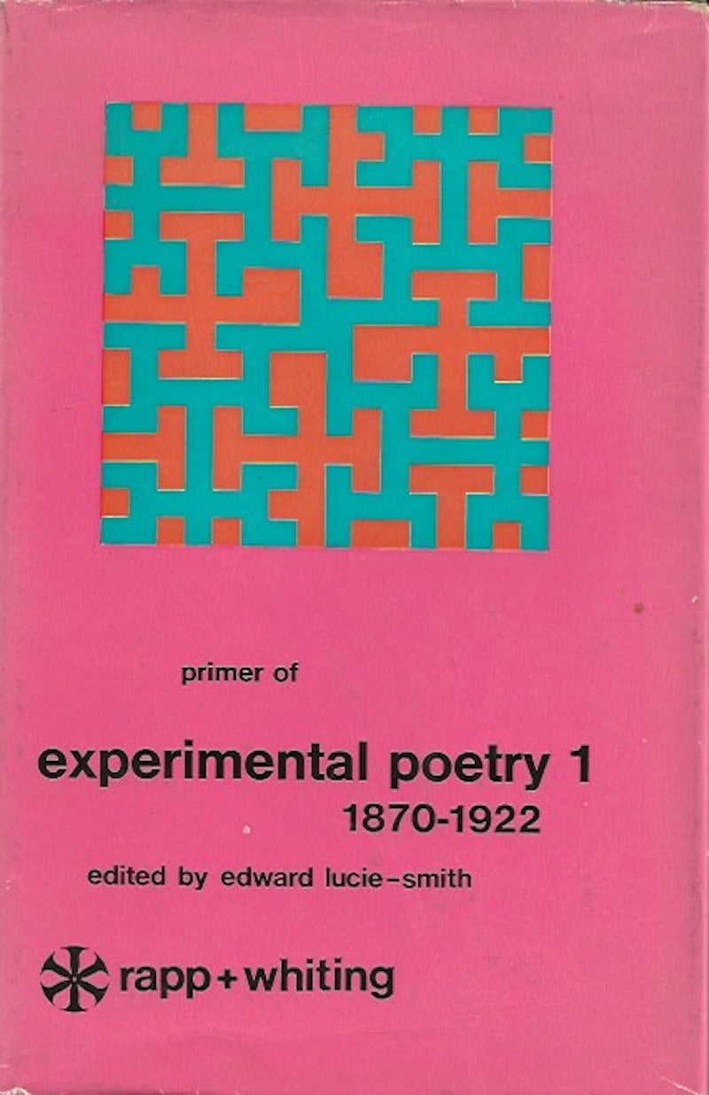 Primer of Experimental Poetry 1, 1870-1922 by Lucie-Smith, Edward edits