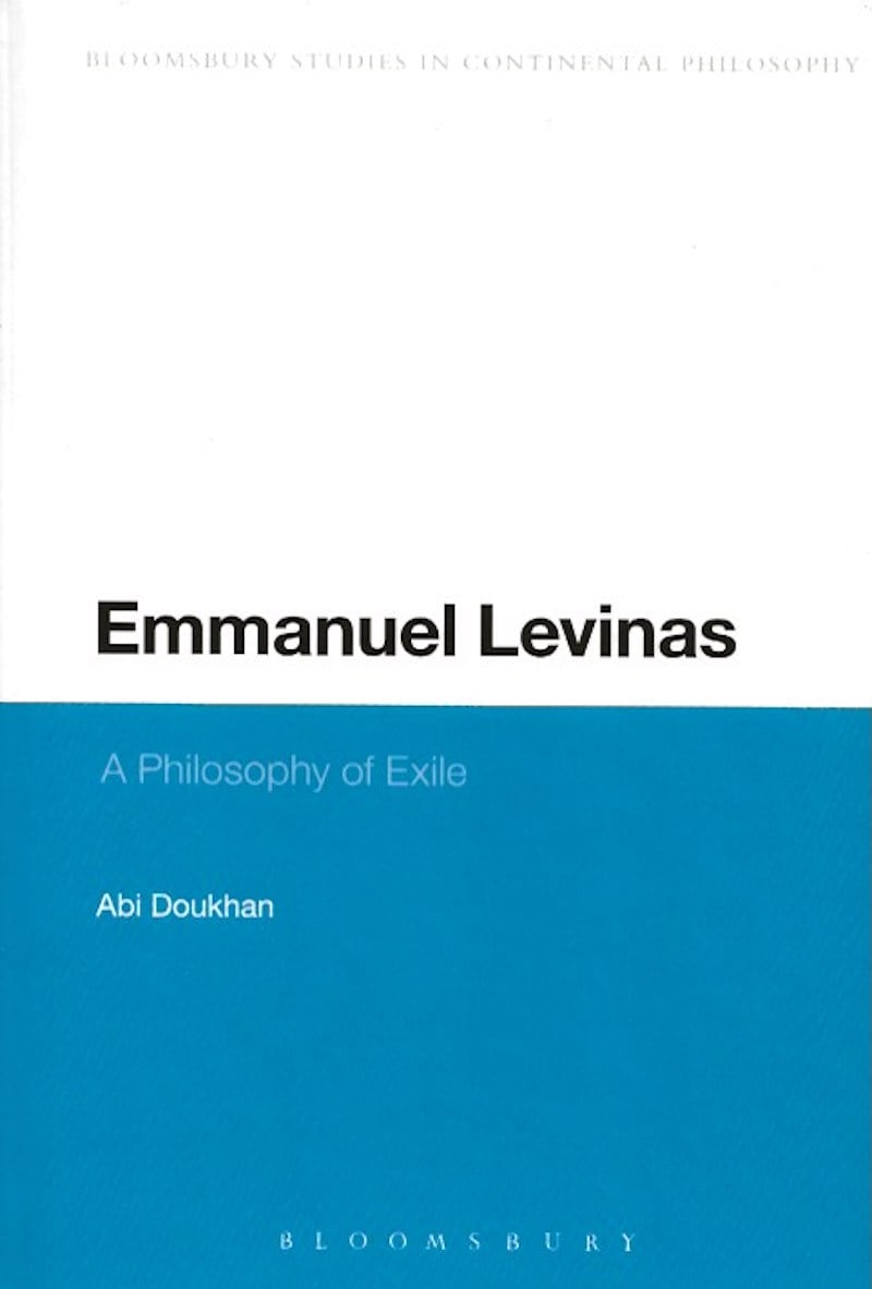 Emmanuel Levinas - a Philosophy of Exile by Doukhan, Abi