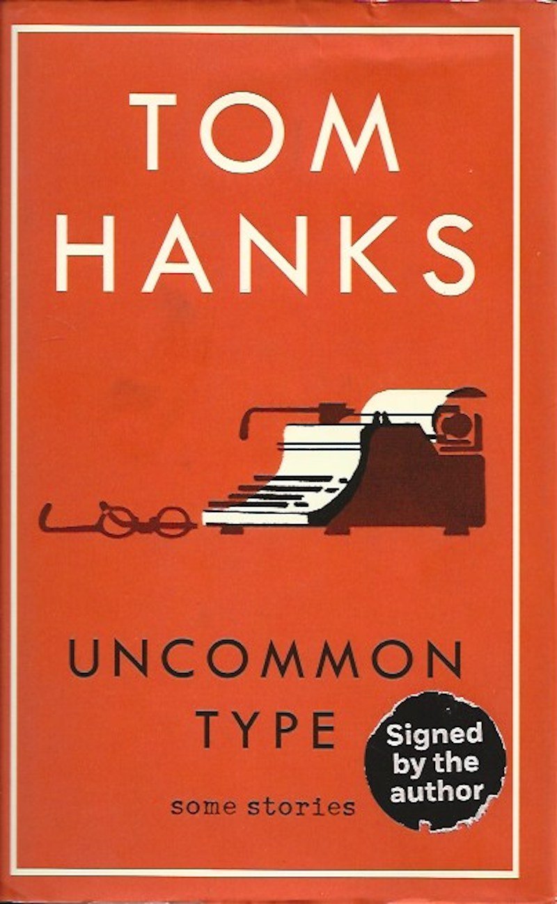 Uncommon Type by Hanks, Tom