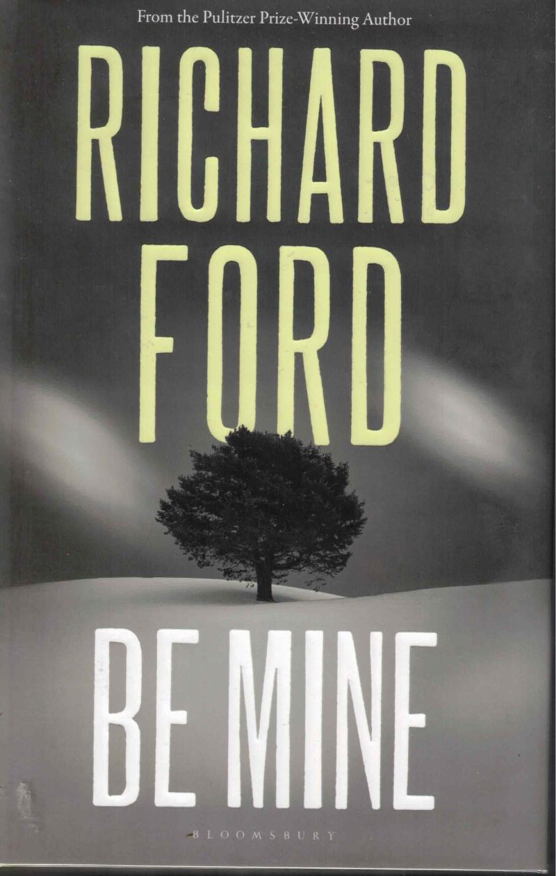 Be Mine by Ford, Richard