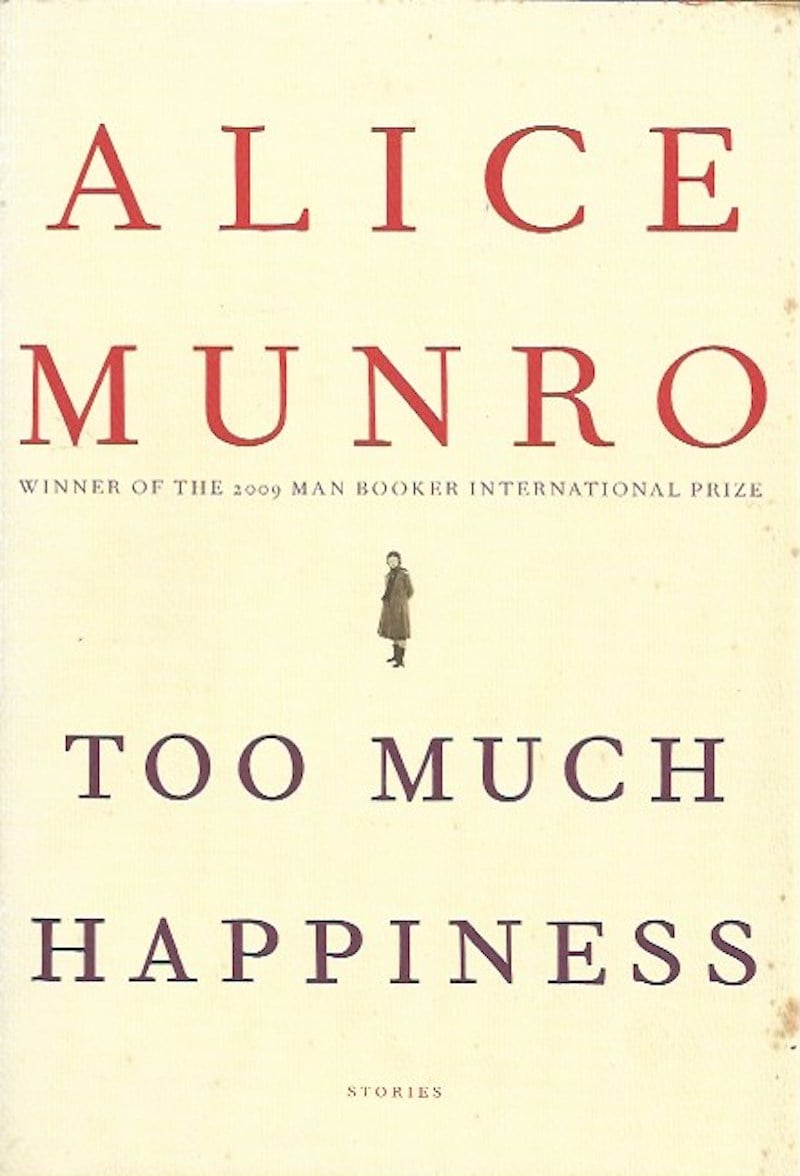 Too Much Happiness by Munro, Alice