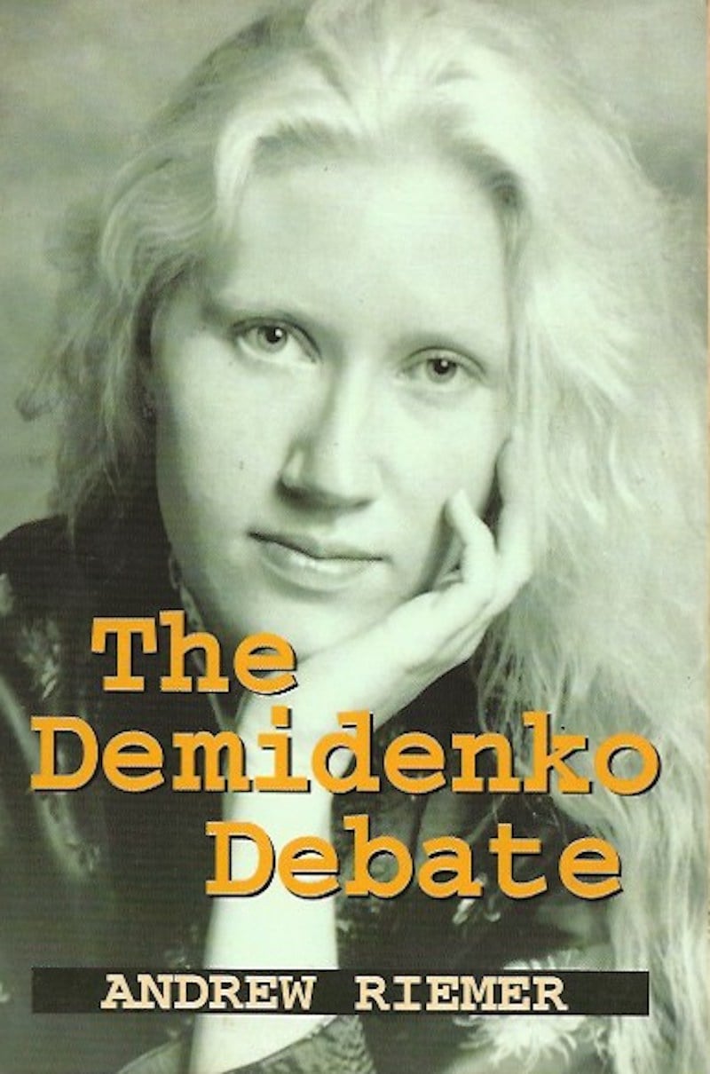 The Demidenko Debate by Riemer, Andrew