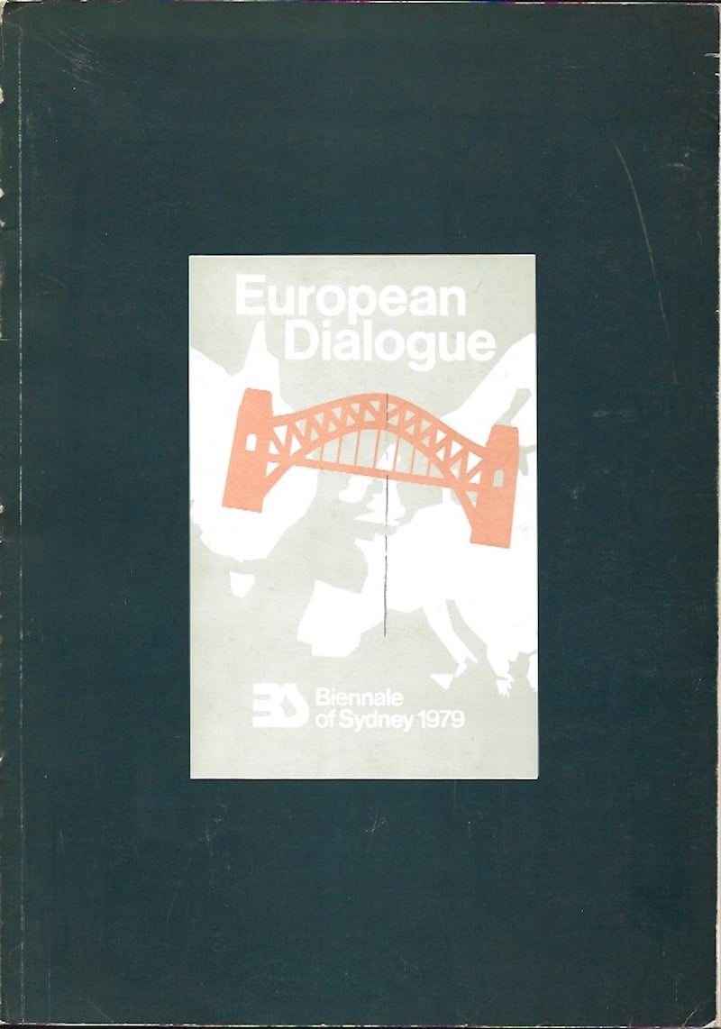 The Third Biennale of Sydney at the Art Gallery of New South Wales, the Australian Centre for Photography and Other Venues 14 April - 27 May 1979 by Crowley, Kerry edits