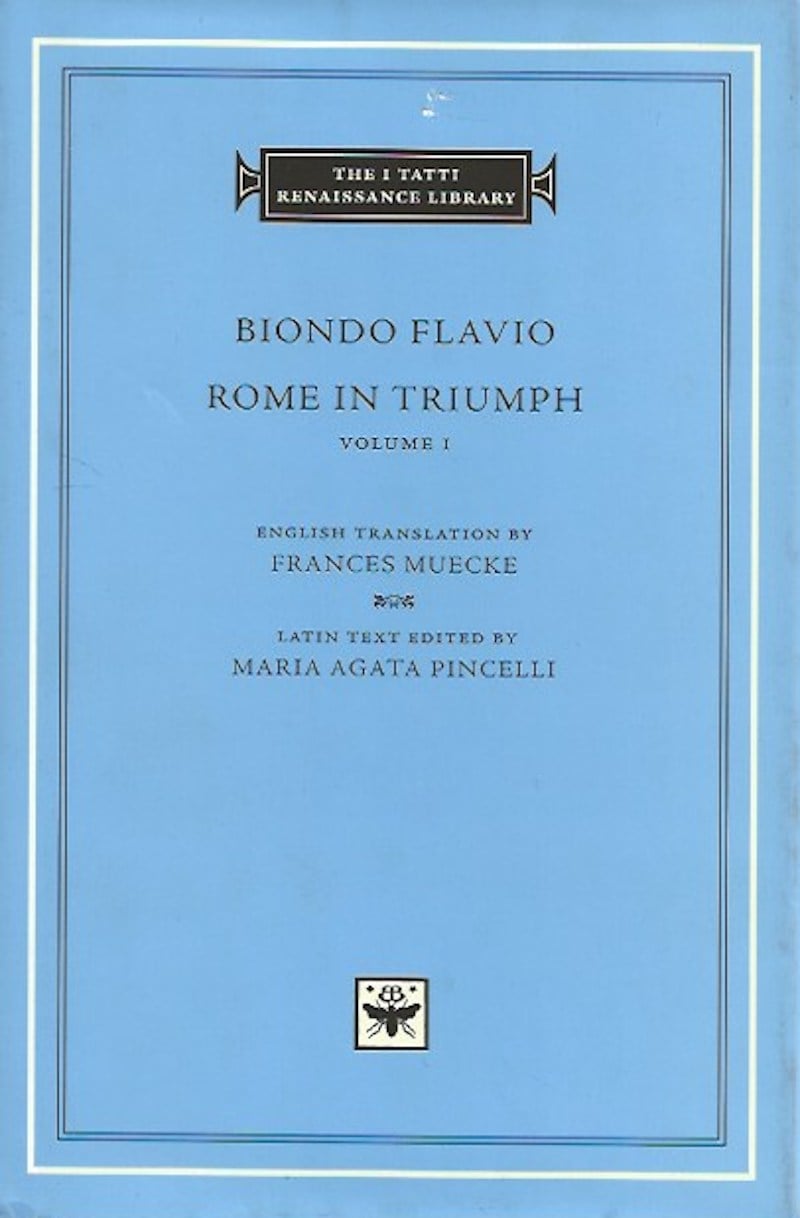 Rome in Triumph by Flavio, Biondo