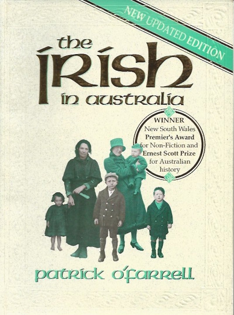 The Irish in Australia by O'Farrell, Patrick