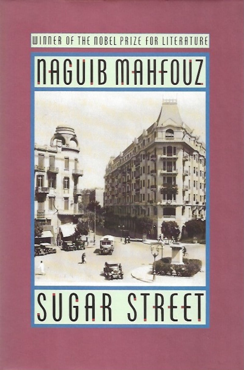 Sugar Street by Mahfouz, Naguib