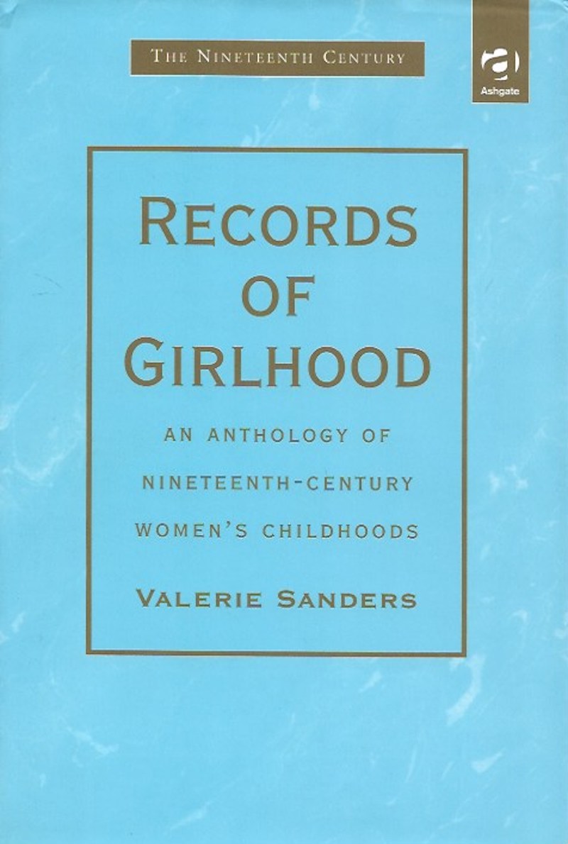 Records of Girlhood by Sanders, Valerie edits