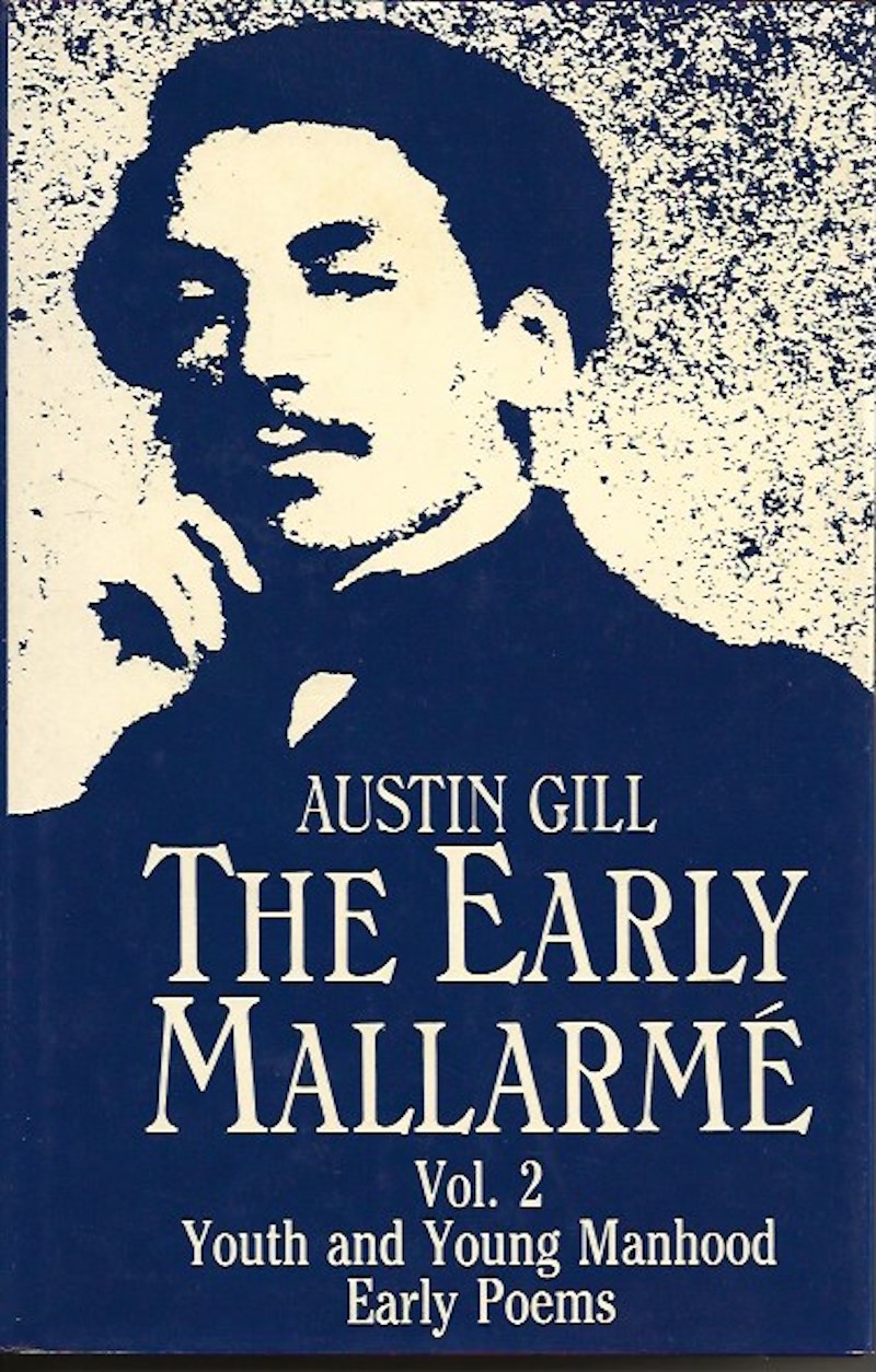 The Early Mallarme by Gill, Austin