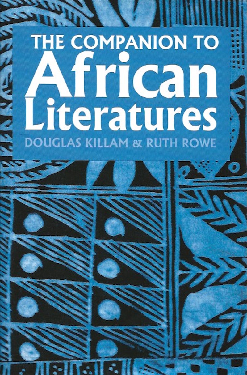 The Companion to African Literatures by Killam, Douglas and Ruth Rowe