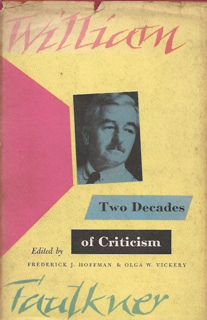 William Faulkner - Two Decades of Criticism by Hoffman, Frederick J. and Olga W. Vickery