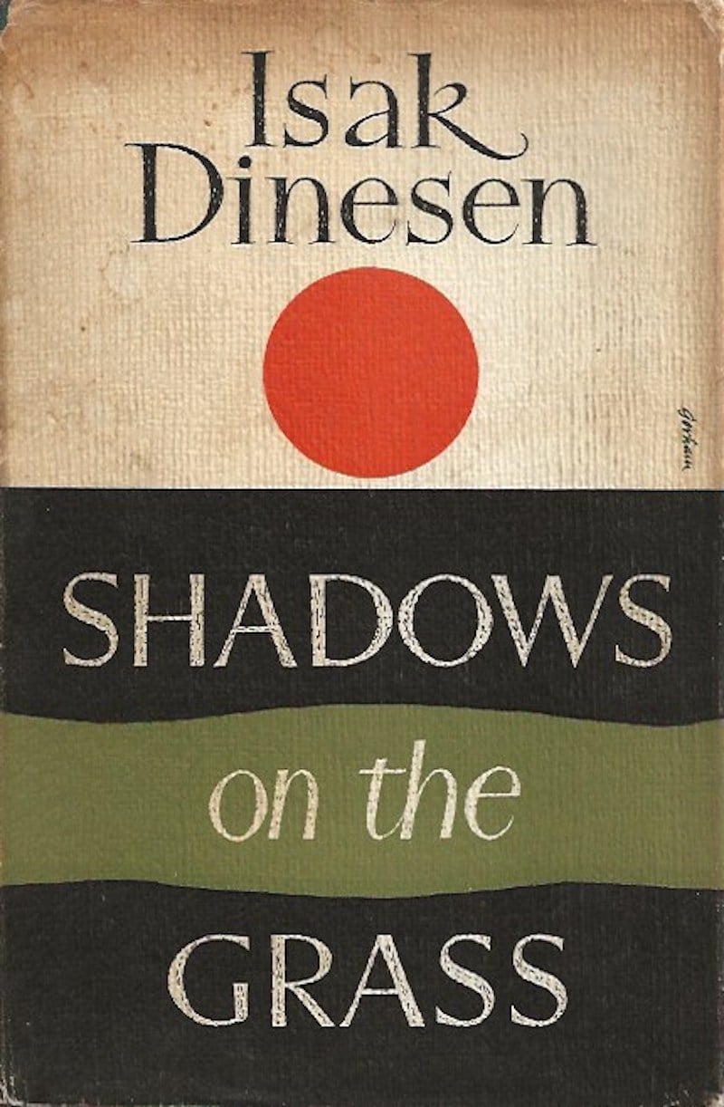 Shadows On The Grass by Dinesen, Isak