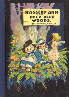 Raggedy Ann In The Deep Deep Woods by Gruelle Johnny