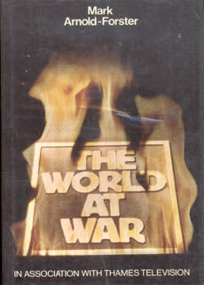 The World At War by Arnold Forster