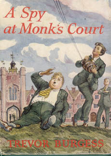 A Spy At Monks Court by Burgess Trevor