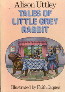 Tales Of Little Grey Rabbit by Uttley Alison
