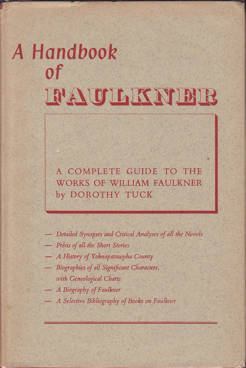A Handbook Of Faulkner by Tuck, Dorothy