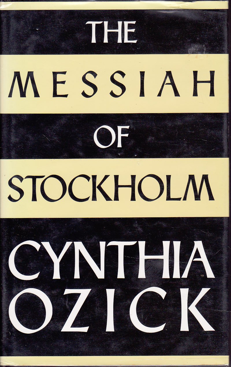 The Messiah of Stockholm by Ozick, Cynthia