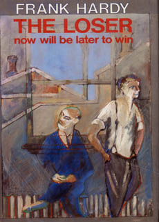 The Loser Now Will Be Later To Win by Hardy Frank