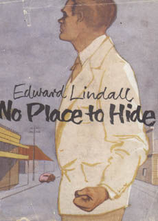 No Place To Hide by Lindall Edward