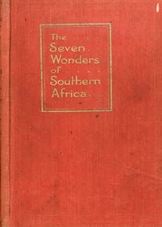 The Seven Wonders Of South Africa by Chilvers Hedley a