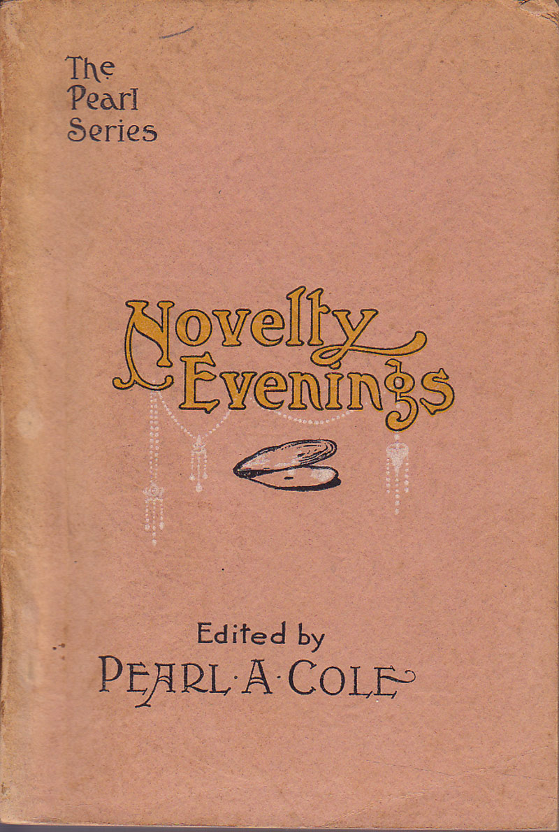 Novelty Evenings by Cole, Pearl A. edits