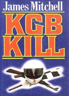 Kgb Kill by Mitchell James