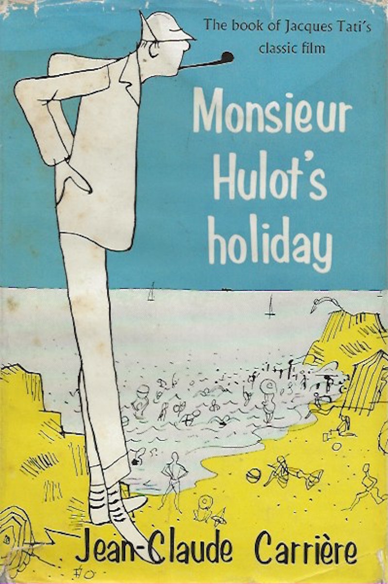 Monsieur Hulot's Holiday by Carriere, Jean-Claude