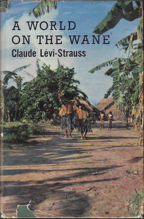 A World On The Wane by Levi-Strauss, Claude