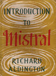 Introduction to Mistral by Aldington Richard