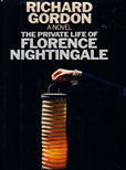 The Private Life of Florence Nightingale by Gordon Richard