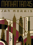 Manhattan 45 by Morris Jan