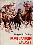 Brumbie Dust by Ottley Reginald