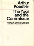The Yogi and the Commissar by Koestler Arthur