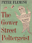 The Gower Street Poltergeist by Fleming Peter