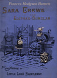 Sara Crewe and Edithas Burglar by Burnett Francis Hodgson