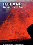 Iceland: Daughter of Fire by Scherman, Katharine