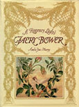 A Regency Ladys Faery Bower by Murray Amelia Jane