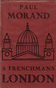 A Frenchmans London by Morand Paul